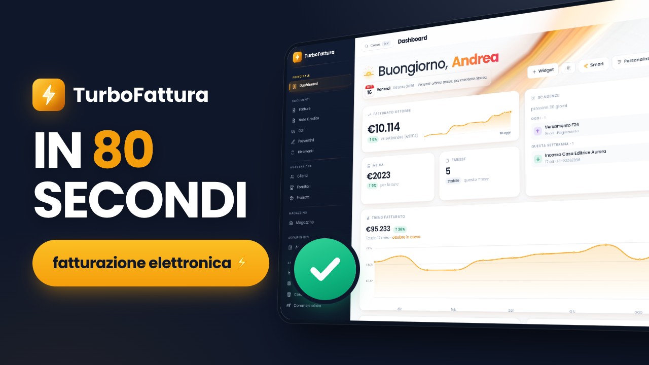 Video: presentazione di TurboFattura in 80 secondi, dalla dashboard all&rsquo;invio allo SdI