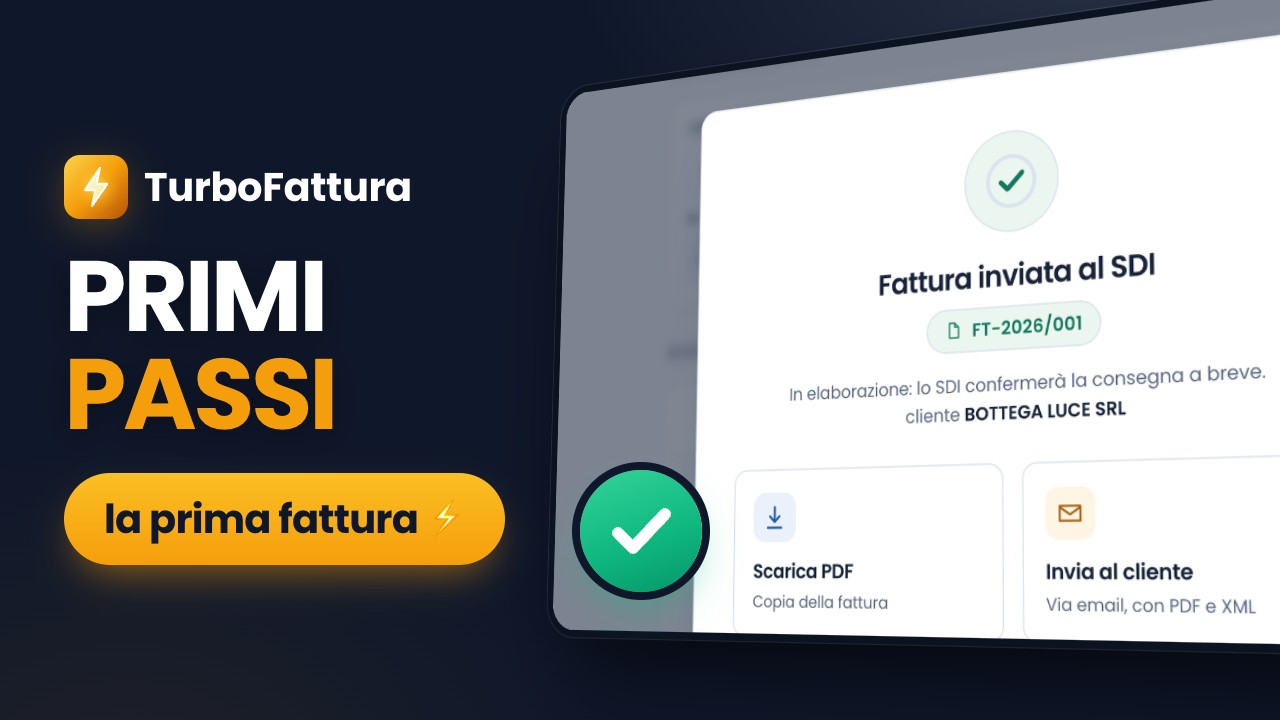 Video tutorial: i primi passi con TurboFattura, dal primo cliente alla prima fattura elettronica